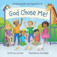 God Chose Me! Celebrating Who God Made Me to Be